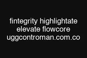 fintegrity highlightate elevate flowcore uggcontroman.com.co