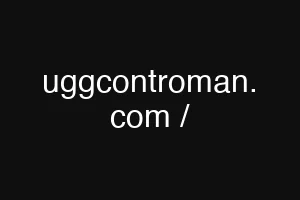 uggcontroman. com /